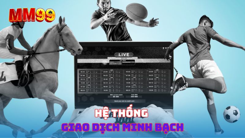 hệ thống giao dịch minh bạch